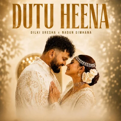 Download Dutu Heena - Nadun Gimhana | Dilki Uresha Mp3 Song for free. Latest Sinhala music available on SriTune.